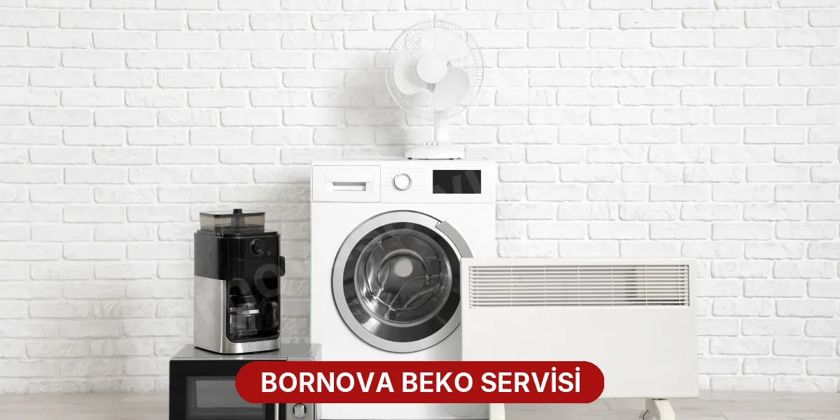 Bornova Beko Servisi